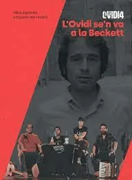 OVIDI SE'N VA A LA BECKETT, L'