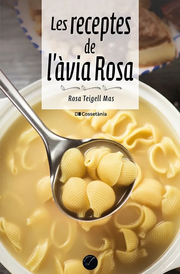 RECEPTES DE L'AVIA ROSA, LES