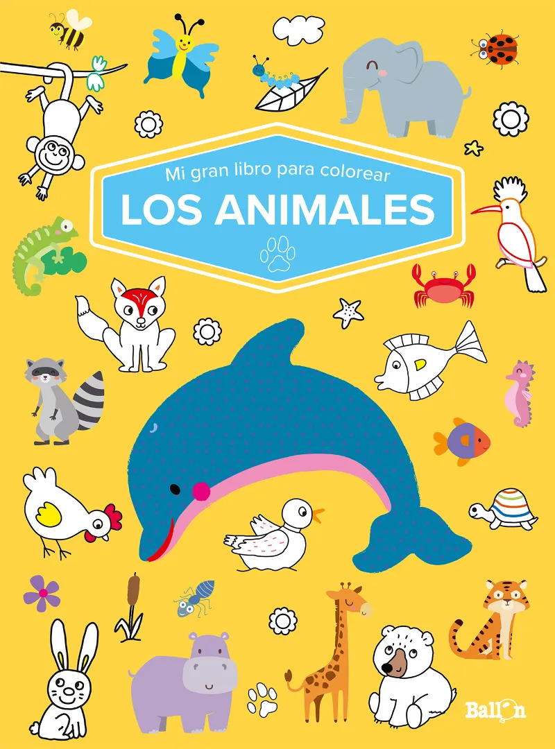 ANIMALES, LOS -MI GRAN LIBRO PARA COLOREAR-