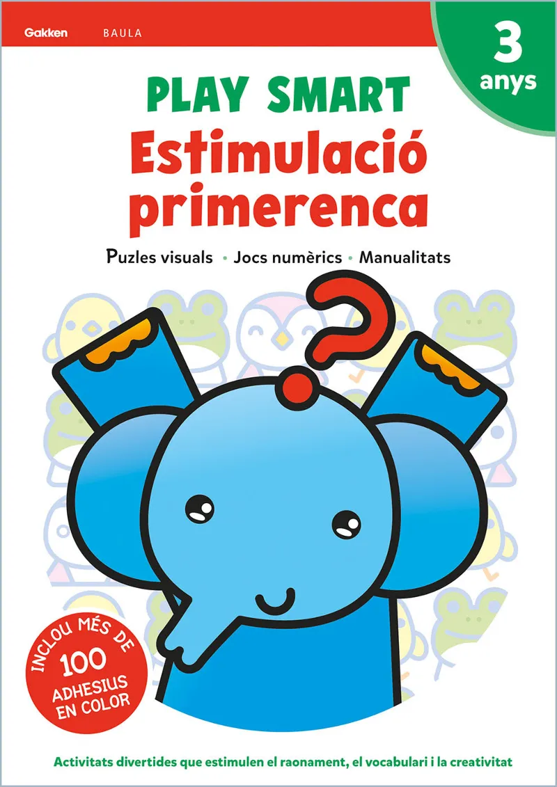 PLAY SMART - ESTIMULACIO PRIMERENCA - 3 ANYS