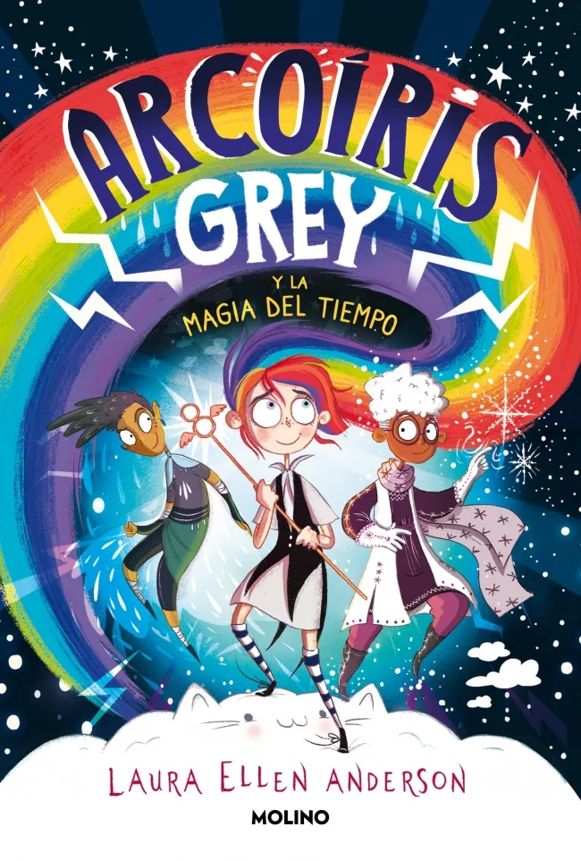ARCO IRIS GREY 01: Y LA MAGIA DEL TIEMPO