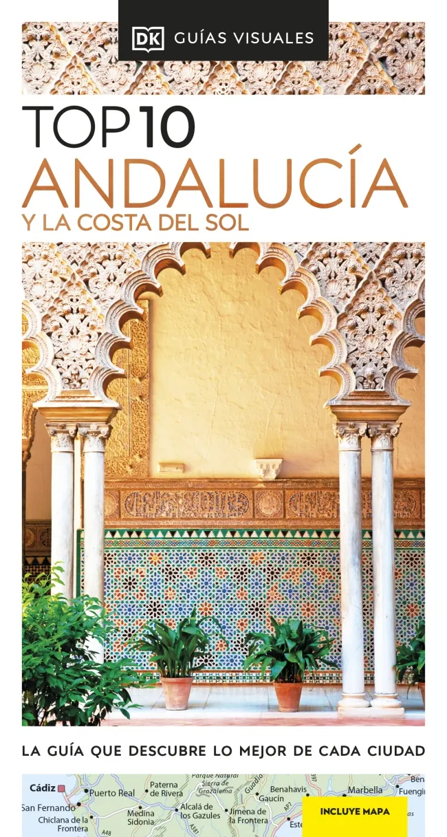 ANDALUCIA Y LA COSTA DEL SOL -TOP 10 - 2022