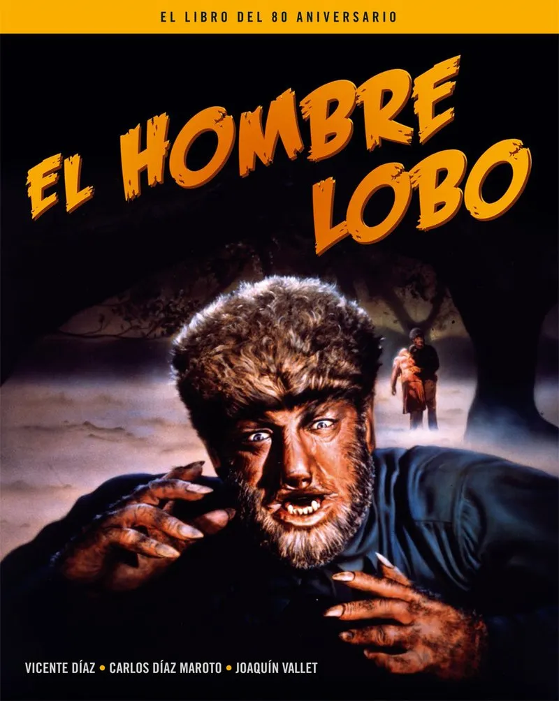 EL HOMBRE LOBO.EL LIBRO DEL 80 ANIVERASARIO
