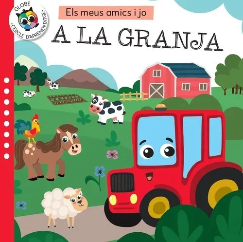 MEUS AMICS I JO A LA GRANJA, ELS