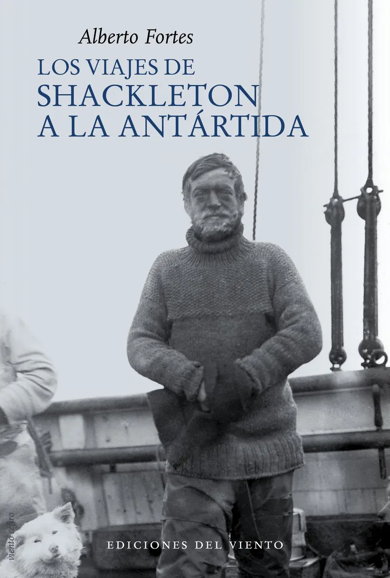 VIAJES DE SHAKLETON A LA ANTARTIDA, LOS