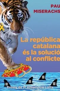 REPUBLICA CATALANA ES LA SOLUCIO AL CONFLICTE, LA
