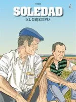 SOLEDAD: EL OBJETIVO