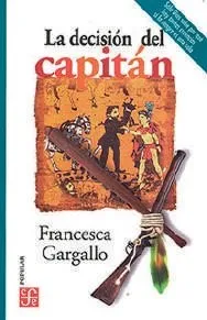 DECISION DEL CAPITAN, LA