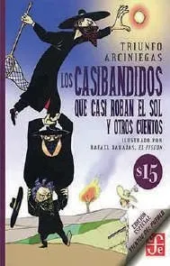 CASIBANDIDOS QUE CASI ROBAN EL SOL Y OTROS CUENTOS, LOS