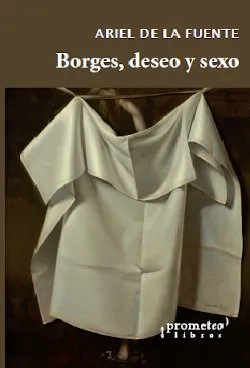 BORGES DESEO Y SEXO