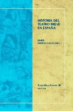 HISTORIA DEL TEATRO BREVE EN ESPAÑA TEATRO BREVE ESPAÑOL III