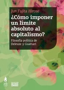 COMO IMPONER UN LIMITE ABSOLUTO AL CAPITALISMO
