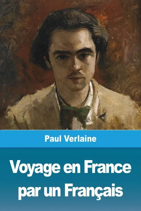VOYAGE EN FRANCE PAR UN FRANÇAIS