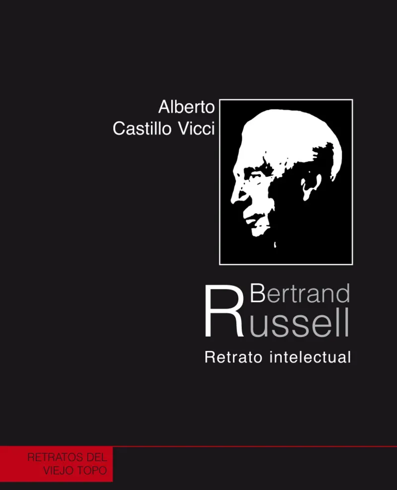 BERTRAND RUSSEL -RETRATO INTELECTUAL-