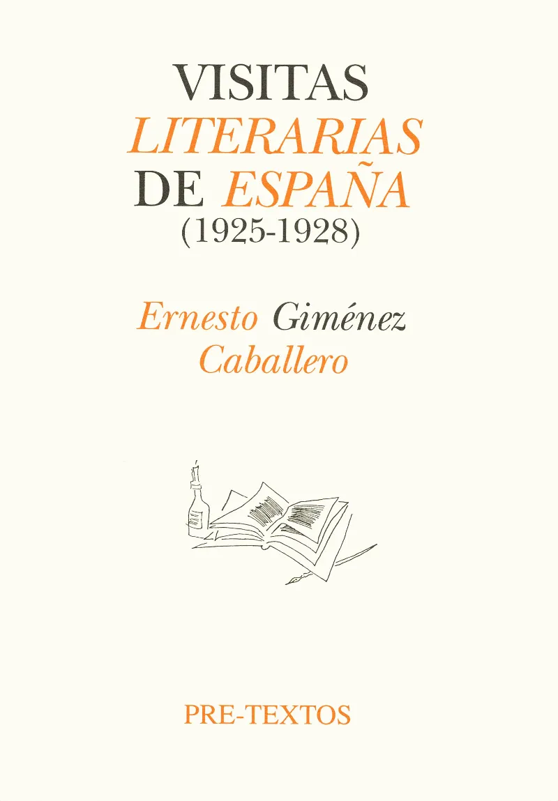 VISITAS LITERARIAS DE ESPAÑA (1925-1928)