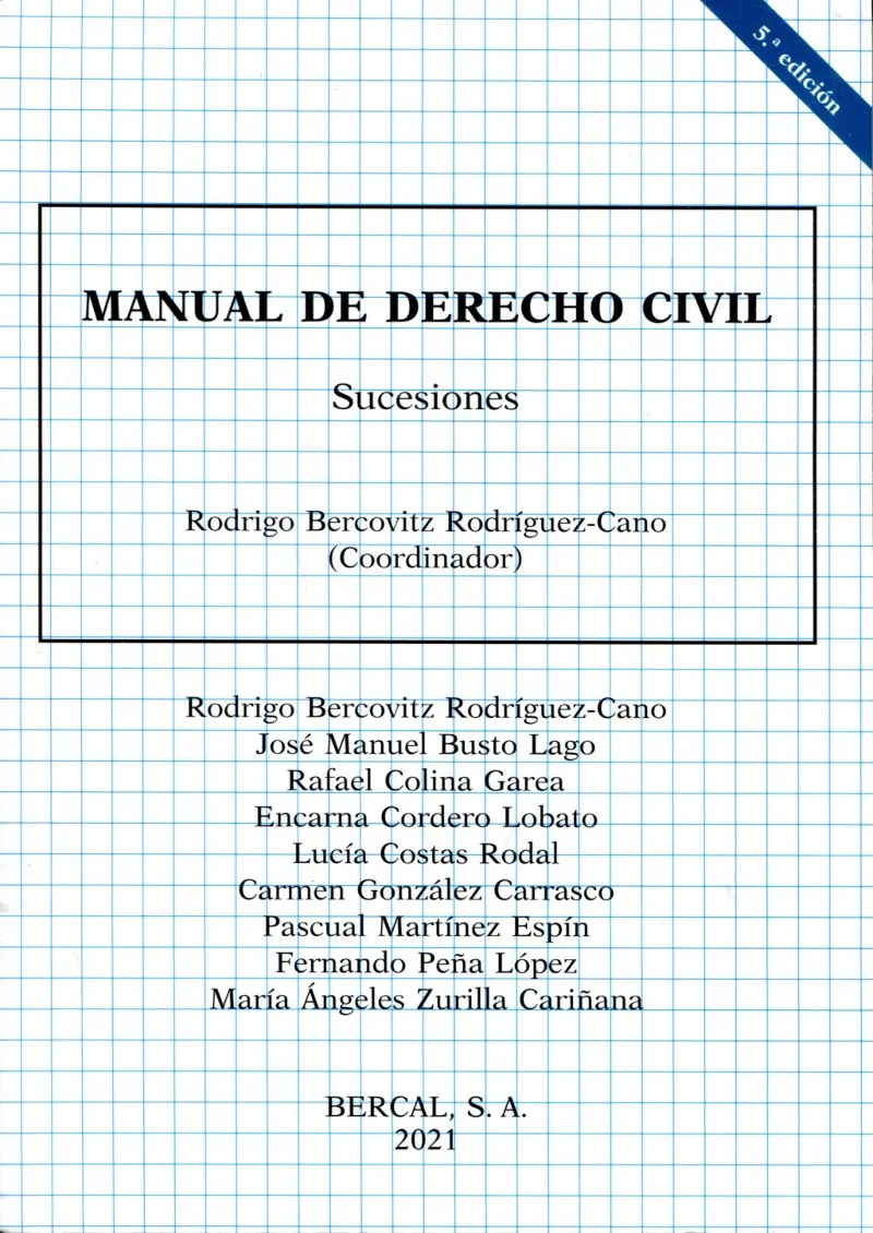 MANUAL DE DERECHO CIVIL.SUCESIONES (5º EDICION 2021)