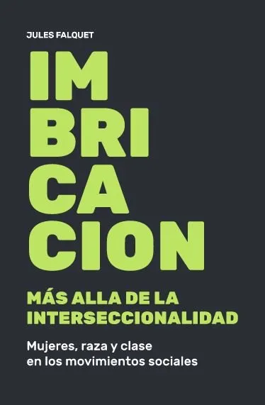IMBRICACION - MAS ALLA DE LA INTERSECCIONALIDAD -