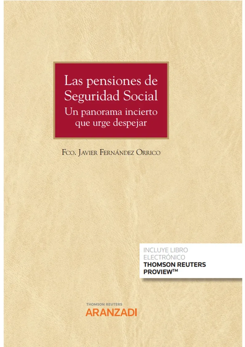 PENSIONES DE SEGURIDAD SOCIAL, LAS