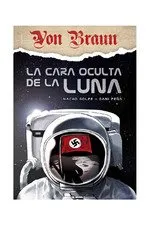 VON BRAUN: LA CARA OCULTA DE LA LUNA