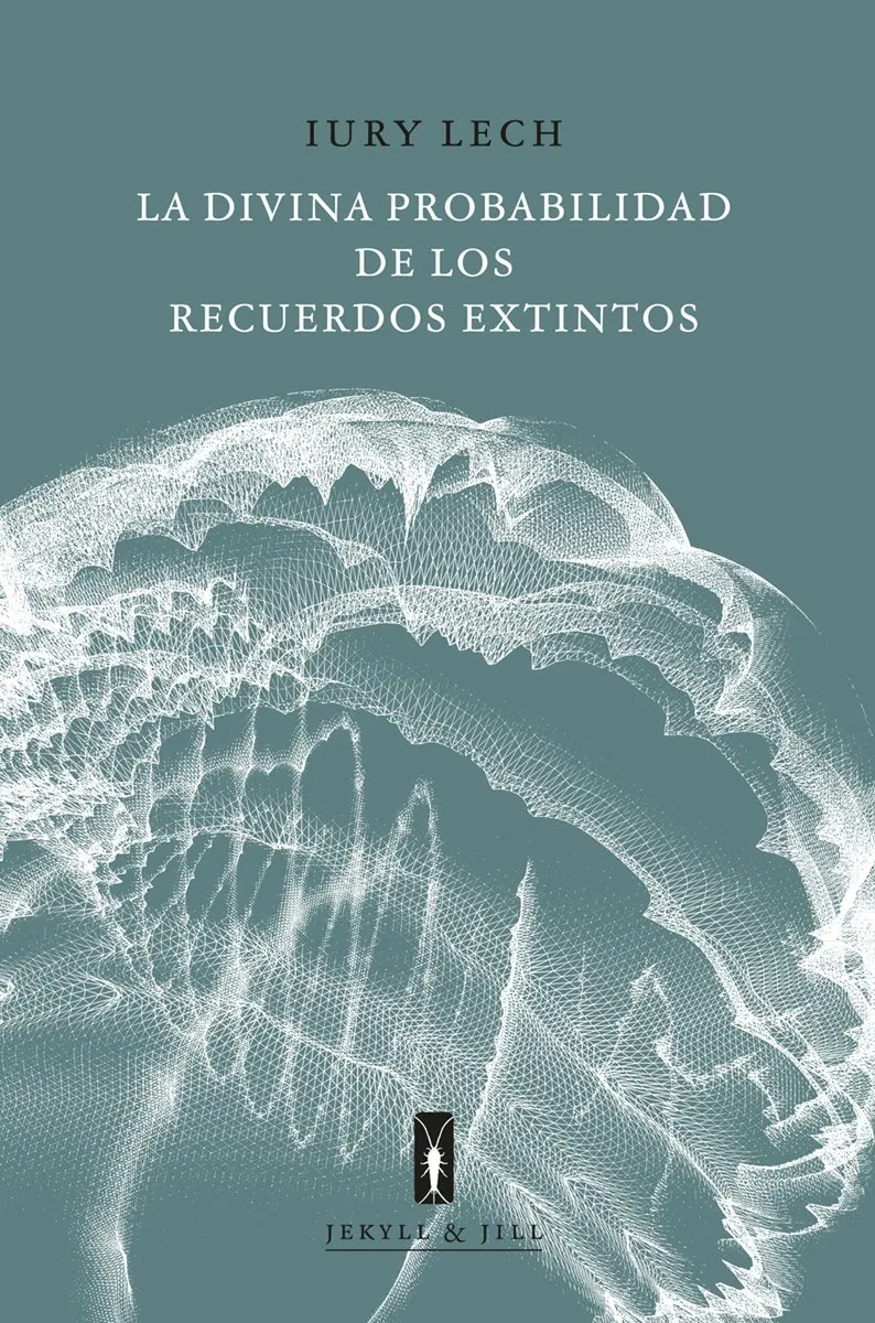 DIVINA PROBABILIDAD DE LOS RECUERDOS EXTINTOS, LA