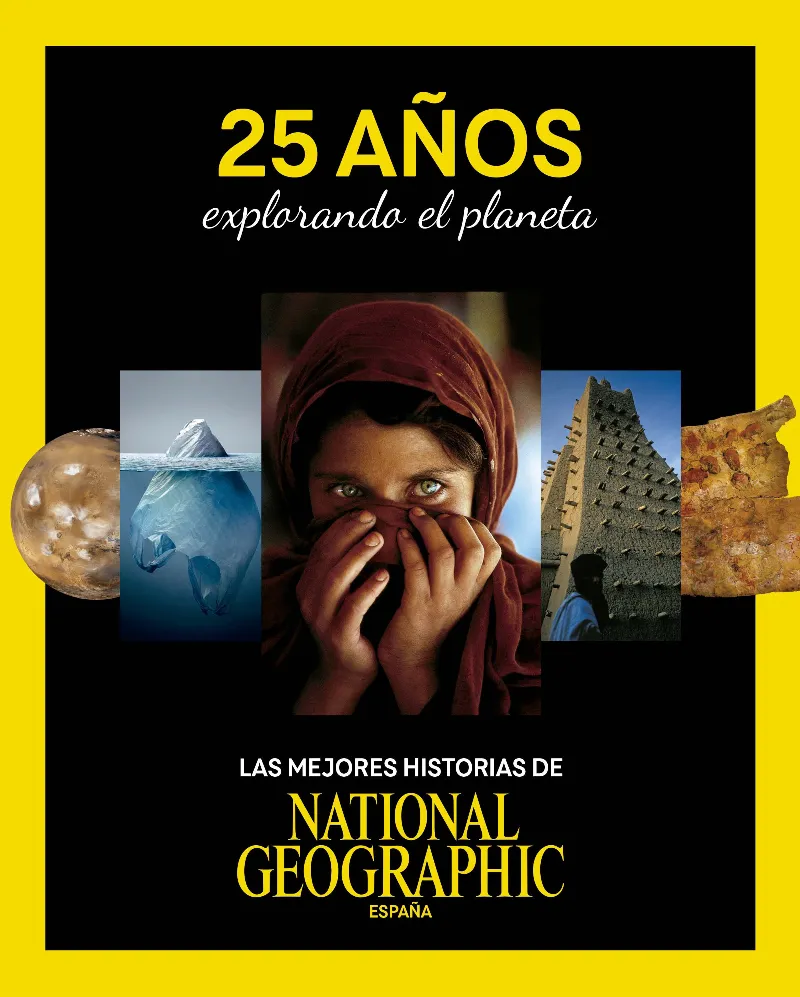 25 AÑOS EXPLORANDO EL PLANETA - LAS MEJORAS HISTORIAS DE NATIONAL GEOGRAPHIC ESPAÑA