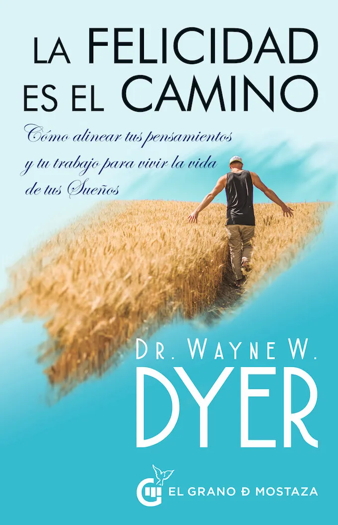 FELICIDAD ES EL CAMINO, LA