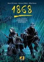 1868 - LOS GRITOS CONTRA LOS DISPAROS-