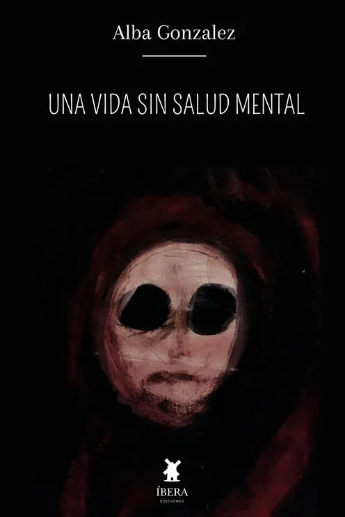 VIDA SIN SALUD MENTAL, UNA