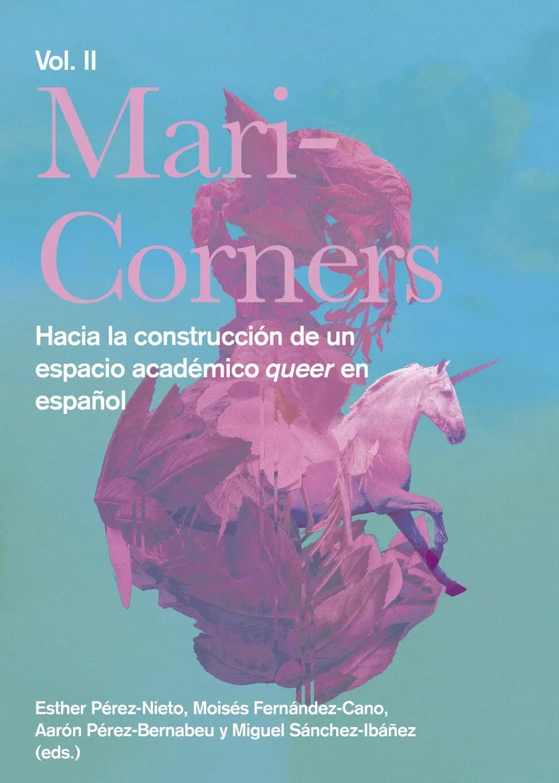 MARI CORNERS HACIA LA CONSTRUCCION DE UN ESPACIO ACADEMICO QUEER EN ESPAÑOL -