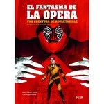 FANTASMA DE LA OPERA: UNA AVENTURA DE ROULETABILLE