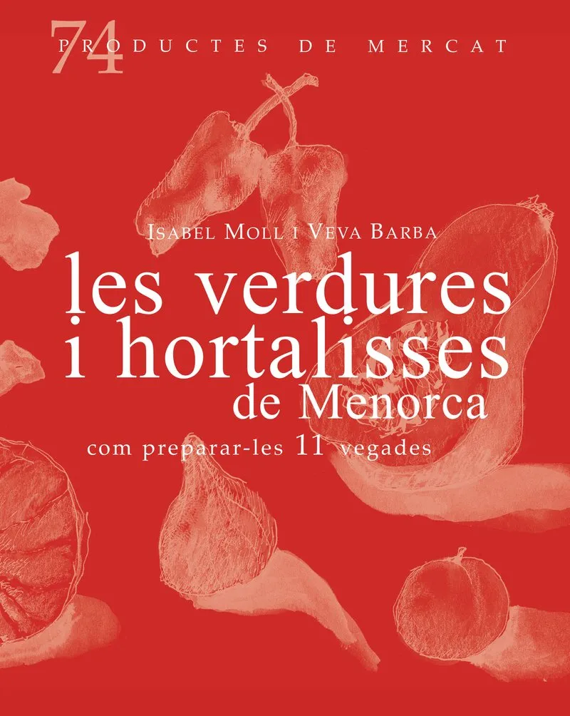 LES VERDURES I HORTALISSES DE MENORCA.COM PREPARAR-LES 11 VEGADES
