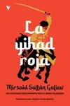 YIHAD ROJA, LA