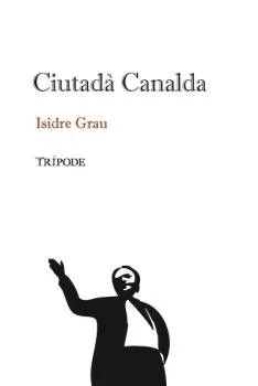 CIUTADA CANALDA
