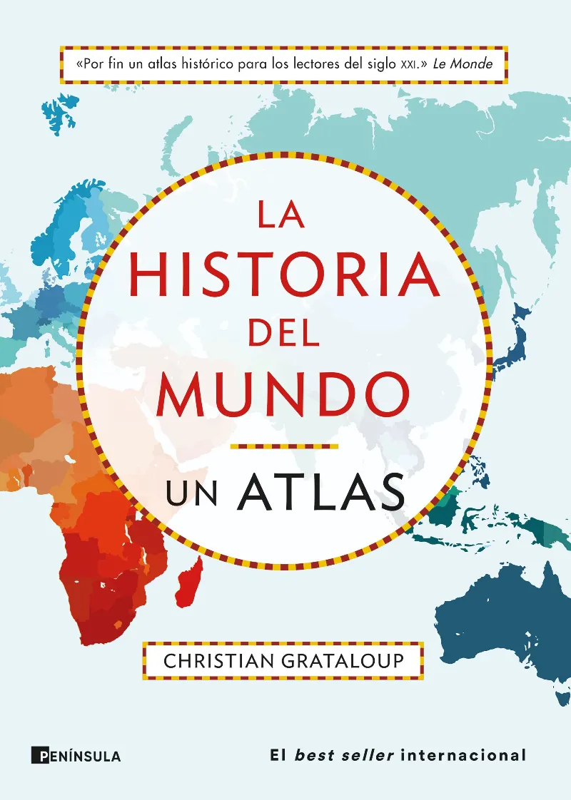 HISTORIA DEL MUNDO,LA - UN ATLAS -