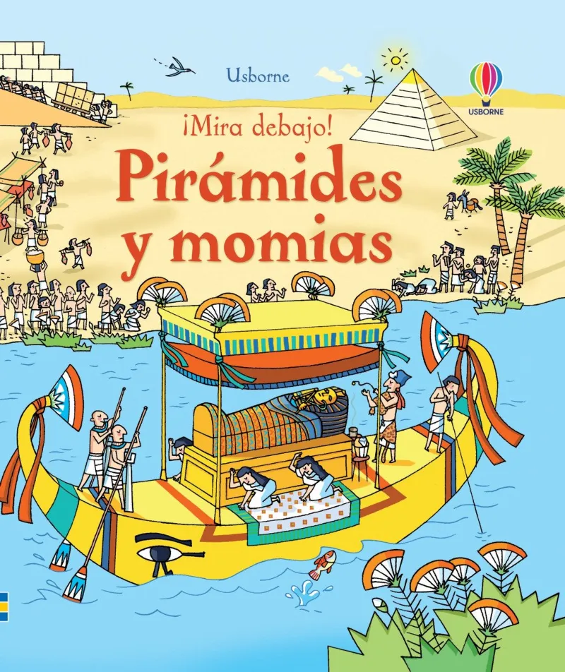 MIRA DEBAJO: PIRAMIDES Y MOMIAS