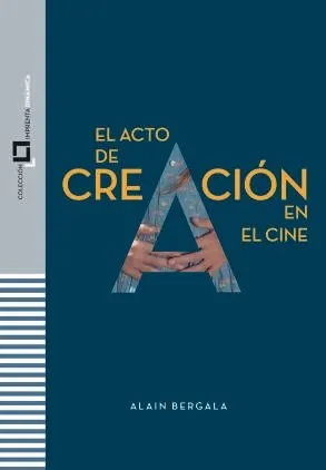 ACTO DE CREACION EN EL CINE,EL