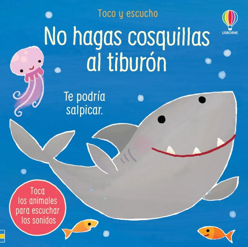 NO HAGAS COSQUILLAS AL TIBURON (TOCO Y ESCUCHO)