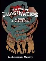 RELATOS DE IMAGINATIOS. EL RESCATE DE LOS BOOKYPETS