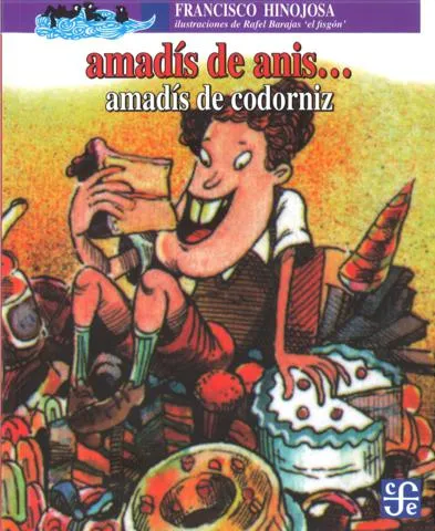 AMADIS DE ANIS... AMADIS DE CODORNIZ