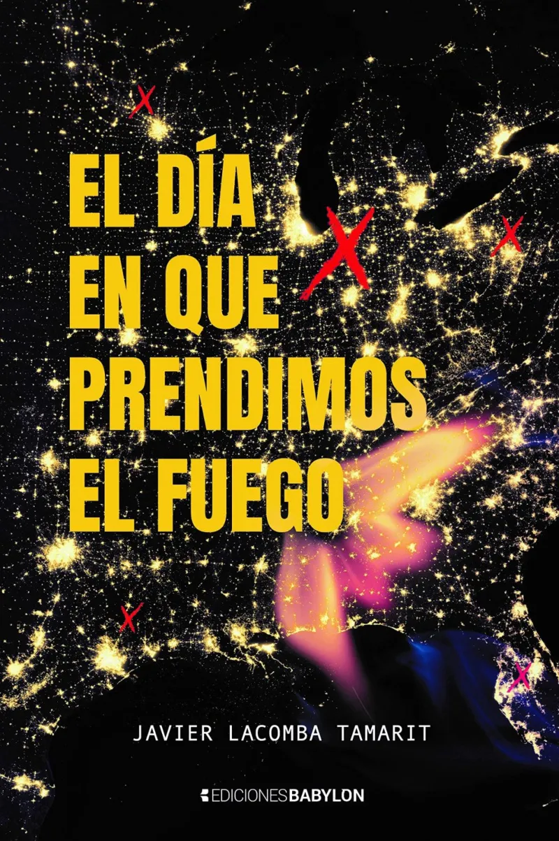 DIA EN QUE PRENDIMOS FUEGO, EL