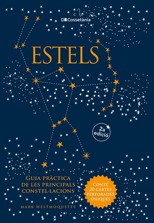 ESTELS -GUIA DE LES PRINCIPALS CONSTEL.LACIONS (2º EDICIO 2023)-