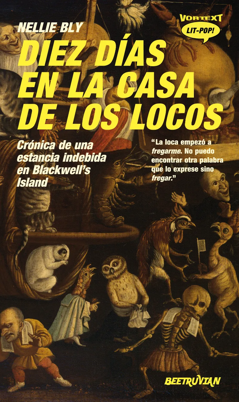 DIEZ DIAS EN LA CASA DE LOS LOCOS