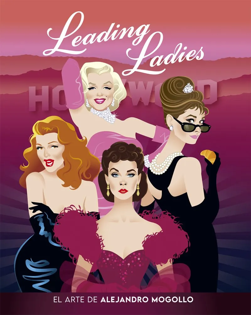 LEADING LADIES: EL ARTE DE ALEJANDRO NOGOLLO