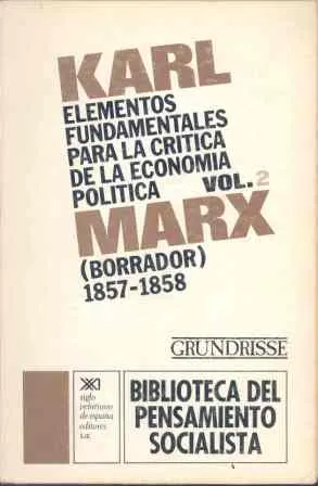 ELEMENTOS FUNDAMENTALES PARA LA CRITICA DE LA ECONOMIA POLITICA VOL 2