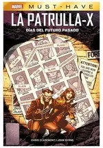 PATRULLA-X: DIAS DEL FUTURO PASADO -MARVEL MUST HAVE-