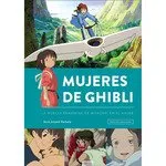 MUJERES GHIBLI: NUEVA EDICION AMPLIADA