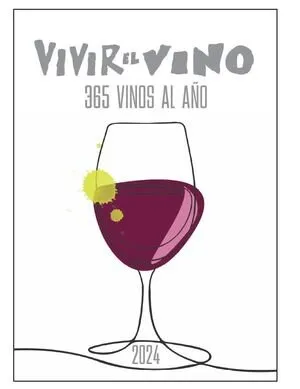 VIVIR EL VINO 365 VINOS AL AÑO -ED.2024-