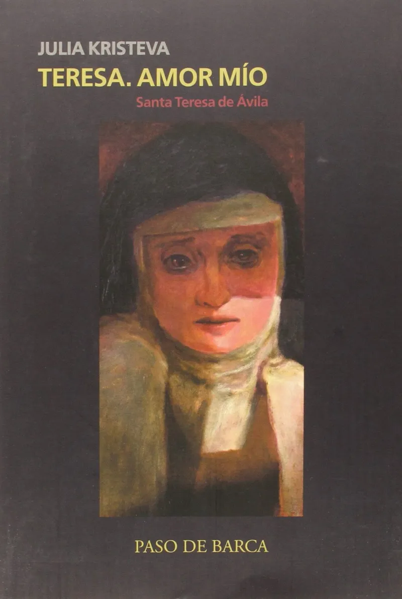 TERESA AMOR MIO -SANTA TERESA DE AVILA-