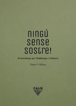 NINGU SENSE SOSTRE