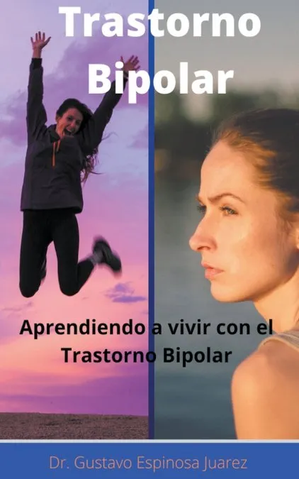 TRASTORNO BIPOLAR APRENDIENDO A VIVIR CON TRASTORNO BIPOLAR